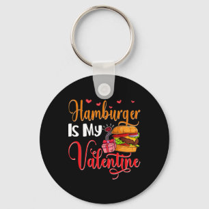Hamburger Is My Valentine Cute Food Lover Valentin Key Ring