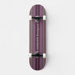 HAMbyWG Designed - Skateboard - Raspberry Stripes