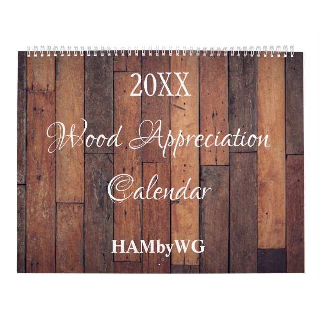 HAMbyWG Wood Appreciation Calendar (Cover)