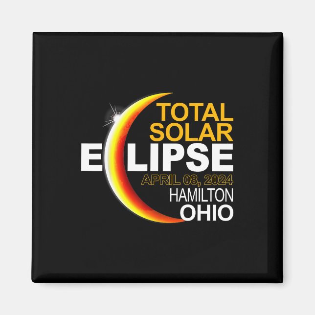 Hamilton 2024 Solar Eclipse 2024 040824 Eclipse  Magnet (Front)