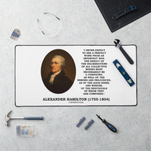 Hamilton Never Expect Perfect Work Imperfect Man Desk Mat