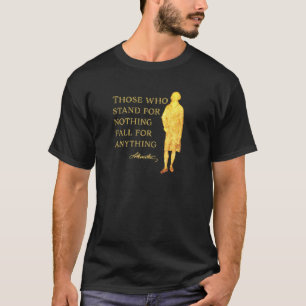 Hamilton Quote History Usa Women Men Kids T-Shirt