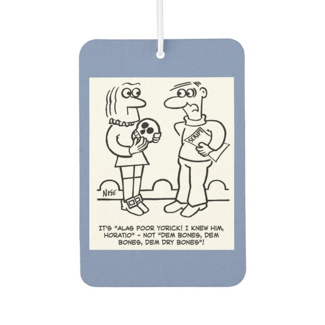 Hamlet Actor has Advice from the Stage Director Car Air Freshener (Front)