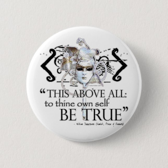 Hamlet "... own self be true ..." Quote 6 Cm Round Badge (Front)
