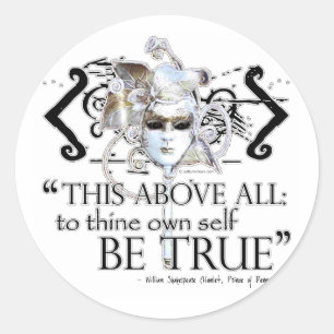 Hamlet "... own self be true ..." Quote Classic Round Sticker