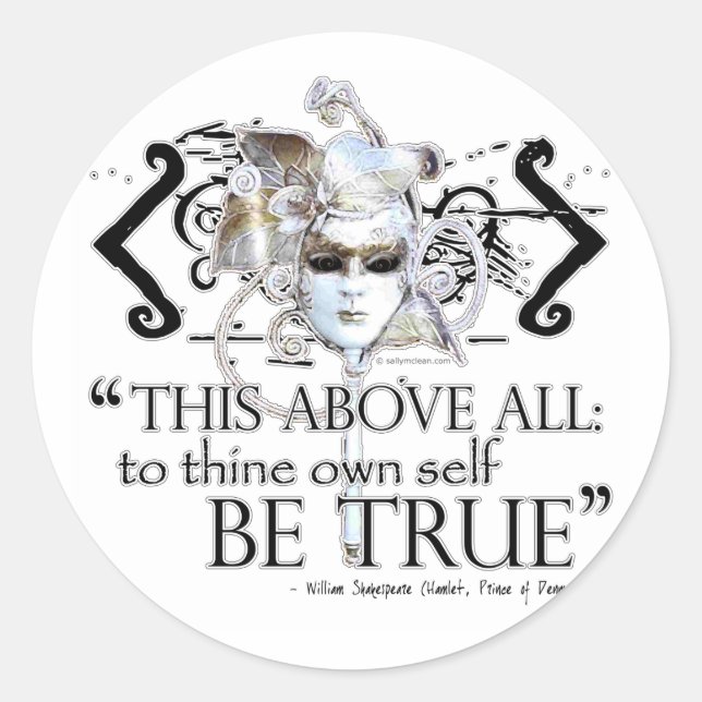 Hamlet "... own self be true ..." Quote Classic Round Sticker (Front)