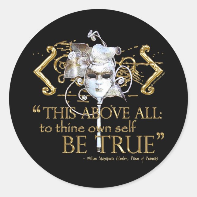 Hamlet "own self be true" Quote (Gold Version) Classic Round Sticker (Front)