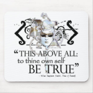 Hamlet "... own self be true ..." Quote Mouse Mat