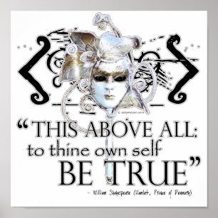 Hamlet "... own self be true ..." Quote Poster