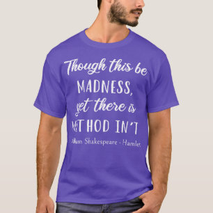 Hamlet Quote III Typography Style T-Shirt