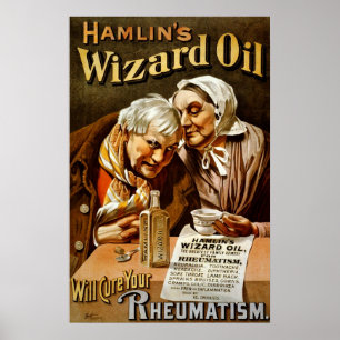 Hamlin's Wizard oil will cure your rheumatism Poster