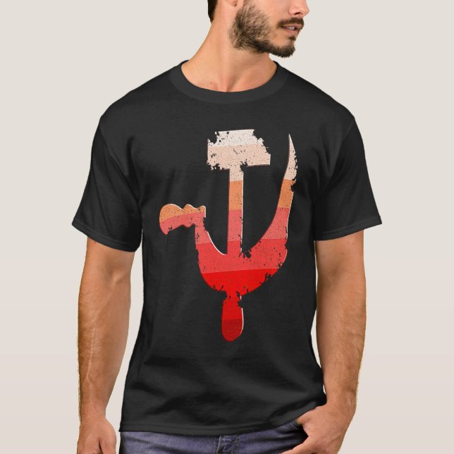 Hammer And Sickle Worker Hardworkers Farmer T-Shirt (Front)