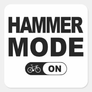 Hammer Mode On Square Sticker