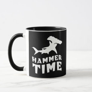 Hammer Time   Design For Hammerhead Shark Lovers Mug