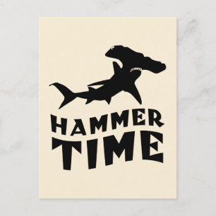 Hammer Time   Design For Hammerhead Shark Lovers Postcard