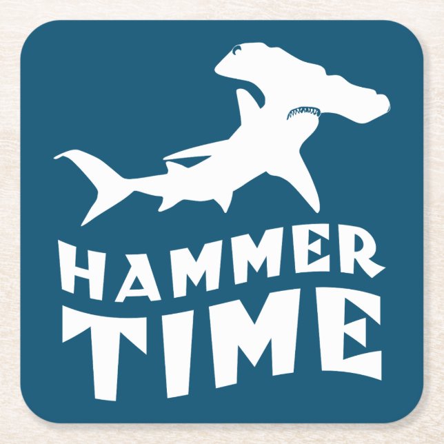 Hammer Time | Design For Hammerhead Shark Lovers Square Paper Coaster (Front)