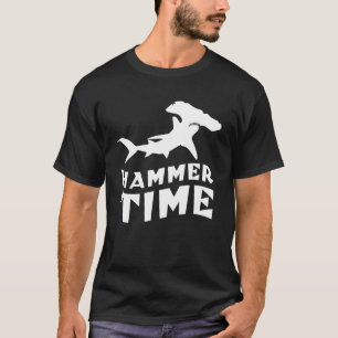 Hammer Time   Design For Hammerhead Shark Lovers T-Shirt