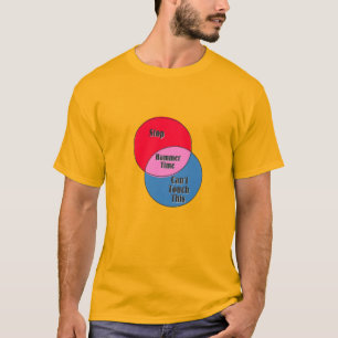 Hammer Time Stop Can't Touch This venn diagram T-Shirt