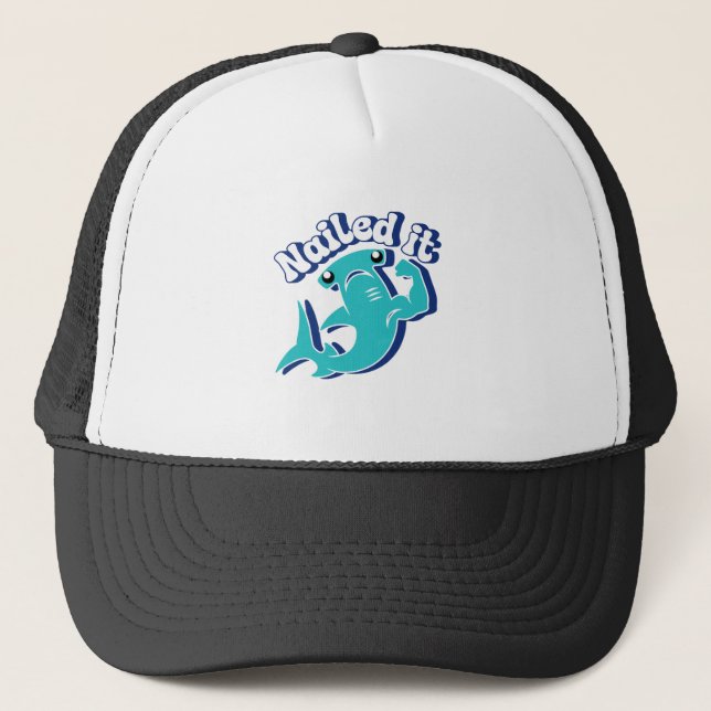 Hammerhead Shark Flexing Nailed It  Trucker Hat (Front)