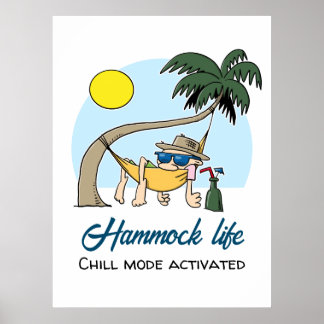 Hammock Life Chill Mode Activated Funny Cartoon Poster
