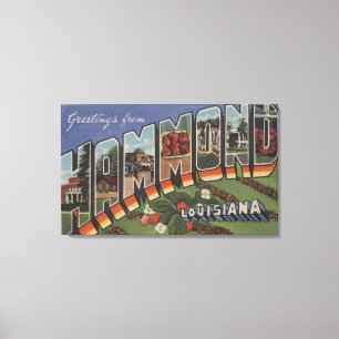 Hammond, Louisiana - Large Letter Scenes Canvas Print