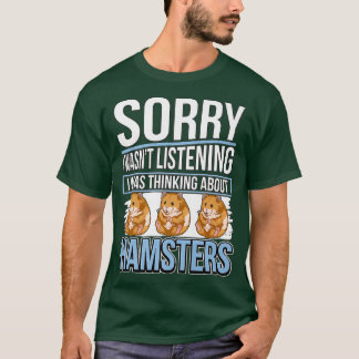 Hammy I Was Thinking About Hamsters Premium T-Shirt