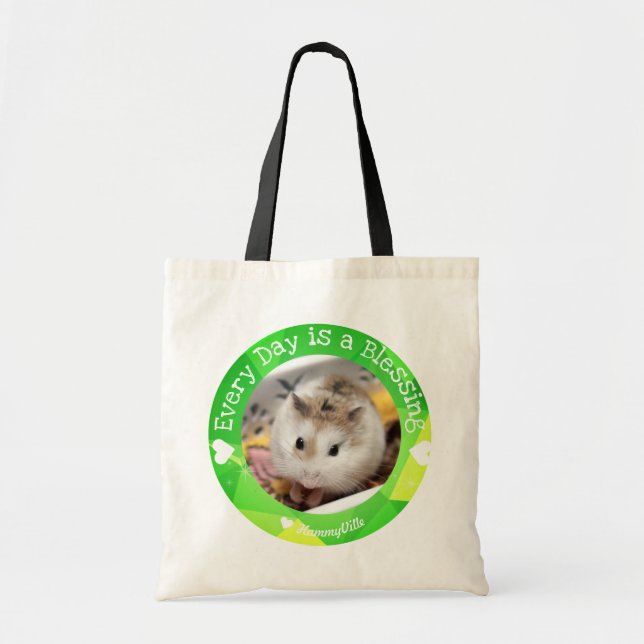 Hammyville - Cute Hamster Everyday is a Blessing Tote Bag (Front)