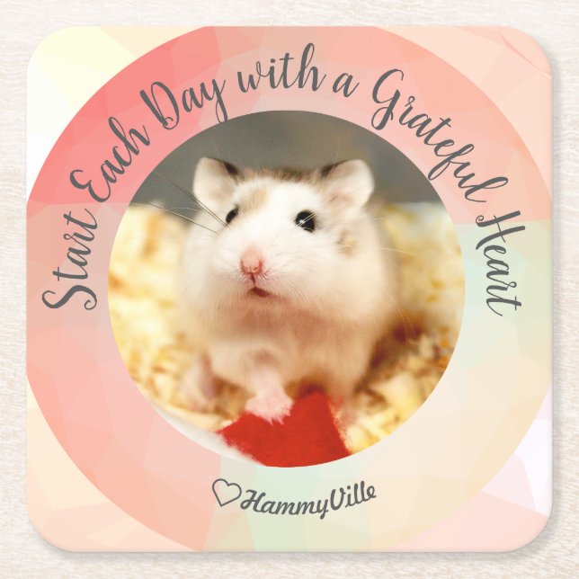 HammyVille - Cute Hamster Start Each Day Grateful Square Paper Coaster (Front)