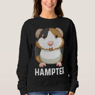 Hampter Hamster Costume Hamster Quotes Sweatshirt