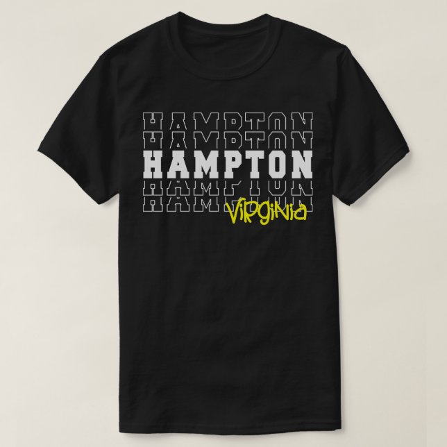Hampton city Virginia Hampton VA T-Shirt (Design Front)