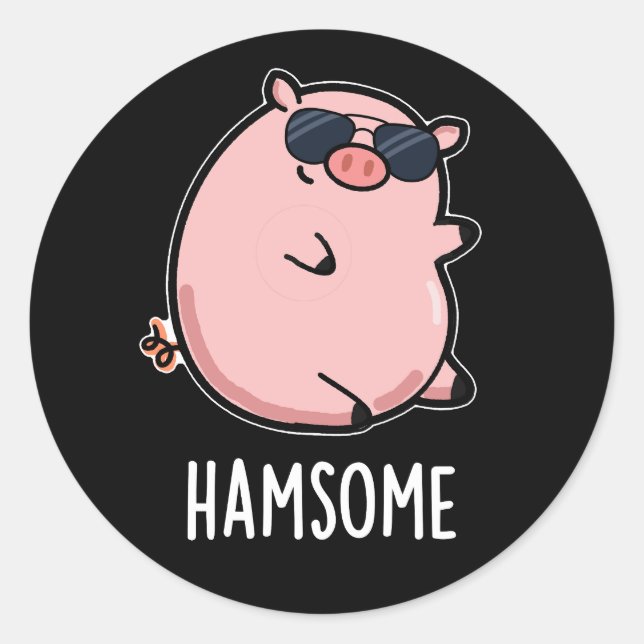 Hamsome Funny Pig Pun Dark BG Classic Round Sticker (Front)
