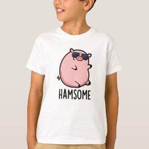 Hamsome Funny Pig Pun  T-Shirt
