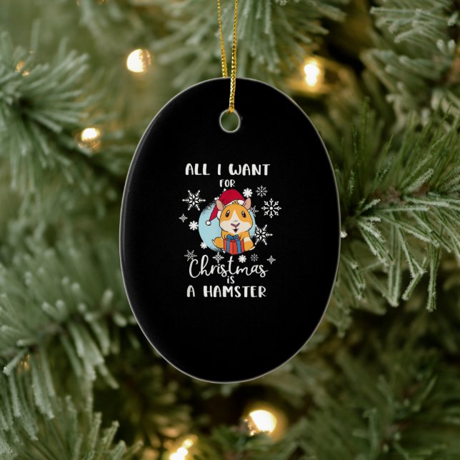 Hamster All I Want Christmas Is A Hamster Ceramic Tree Decoration (Tree)
