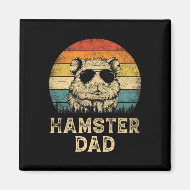 Hamster Dad Hamster Lovers Daddy Father's Day  Magnet (Front)