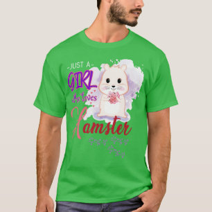 Hamster Girl Pet Lover Gift Hamster T-Shirt