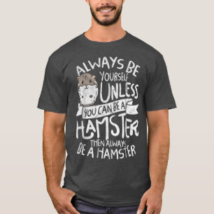Hamster Guinea pig Nocturnal Omnivore Rodent T-Shirt
