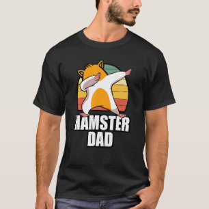 Hamster Hammy Dad Quote Prickly Pig Rodent T-Shirt