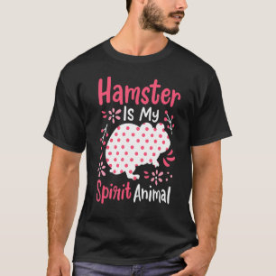 Hamster Hammy Spirit Animal T-Shirt