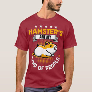 Hamster Hamster Gifts For Hamster Lover T-Shirt
