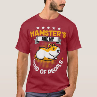 Hamster Hamster Gifts For Hamster Lover T-Shirt