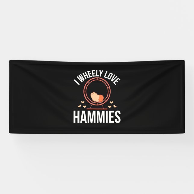 Hamster I Wheely Love Hammies Banner (Horizontal)