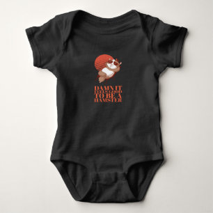 Hamster - It Feels Good To Be A Hamster Baby Bodysuit