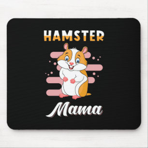 Hamster Mama Mouse Mat