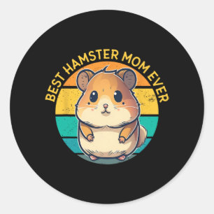 Hamster Mum Ever Funny Hamster Mum Mothers Day Bir Classic Round Sticker