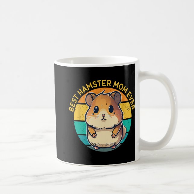 Hamster Mum Ever Funny Hamster Mum Mothers Day Bir Coffee Mug (Right)