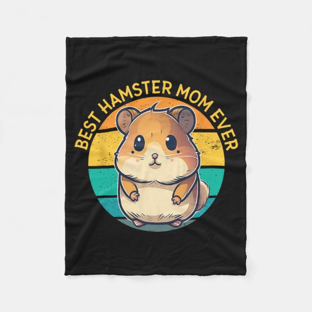 Hamster Mum Ever Funny Hamster Mum Mothers Day Bir Fleece Blanket (Front)