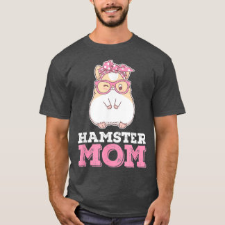 Hamster Mum Funny Hamsters Chubby Kawaii Pet T-Shirt