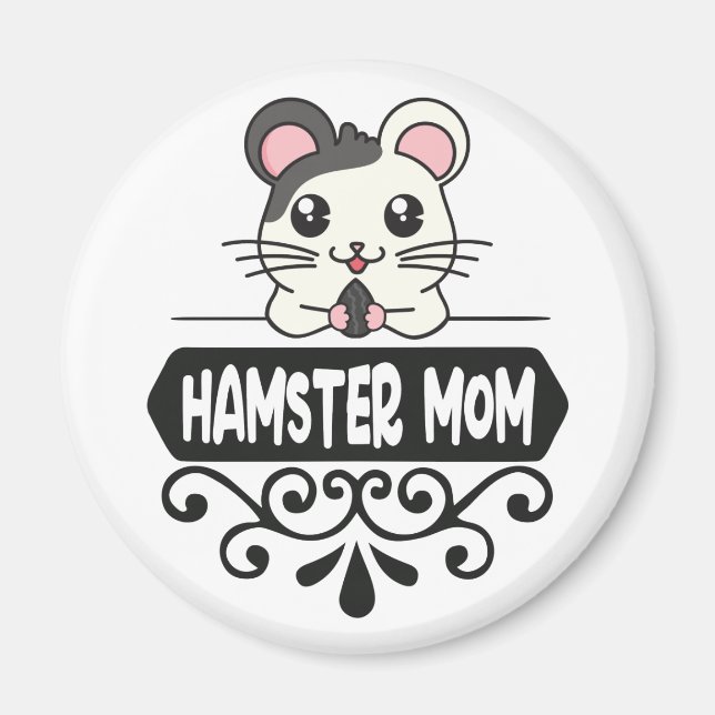 Hamster mum pet animal lovers cute magnet (Front)