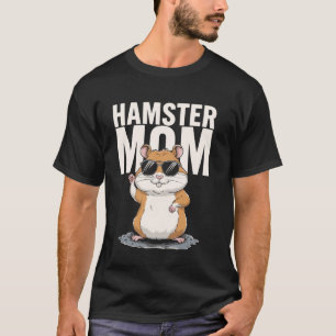 Hamster Mum Rodent Animal Pet Hamster Lover Hamste T-Shirt