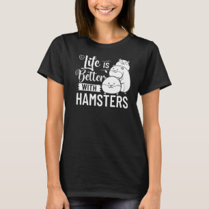 Hamster Pet Animal Cute Cages Ball Wheel Food T-Shirt